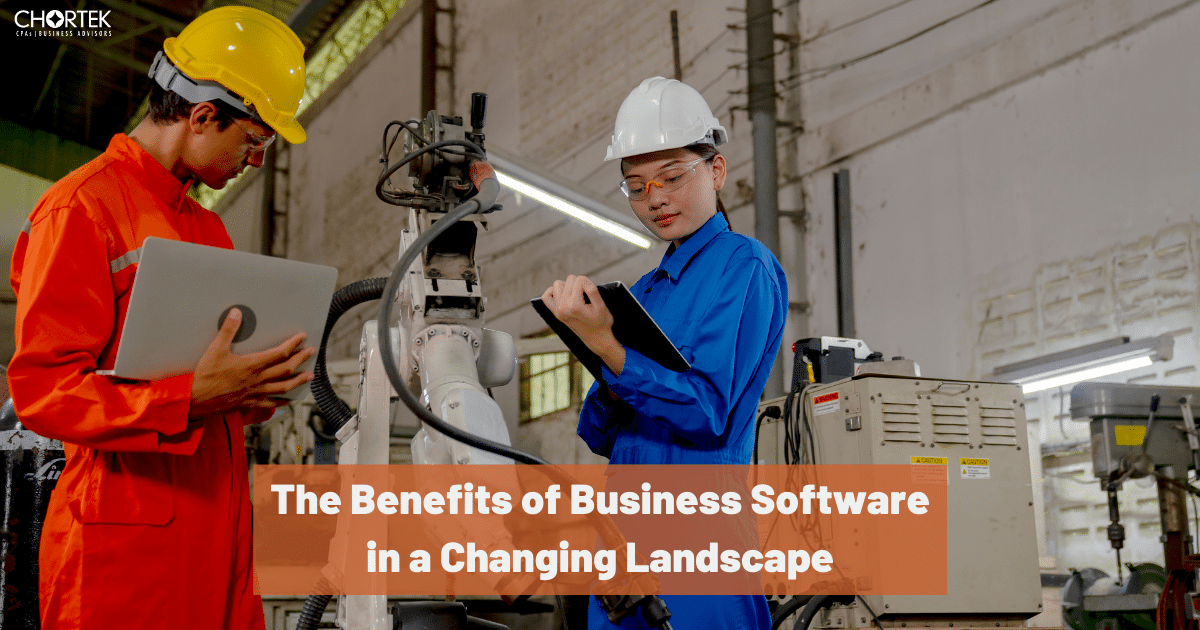 The Benefits of Business Software in a Changing Landscape